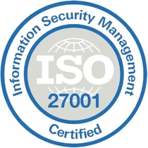 ISO 27001 certified — Information Security Management