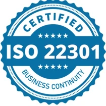ISO 22301 certified — Business Continuity